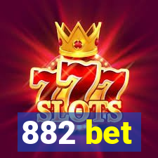 882 bet